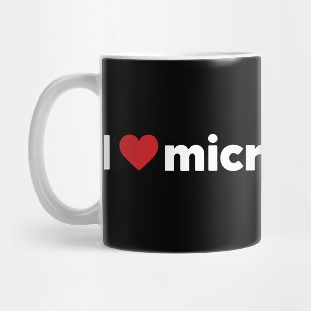 I Love Microplastics Sarcastic Environmental Activism by Anticorporati